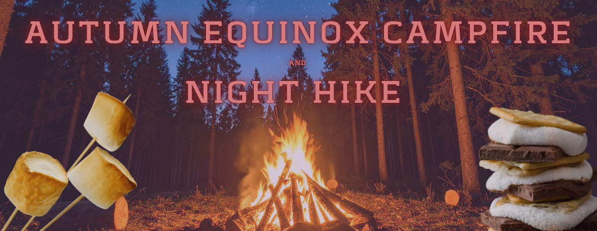 Autumn Equinox Campfire and Night Hike